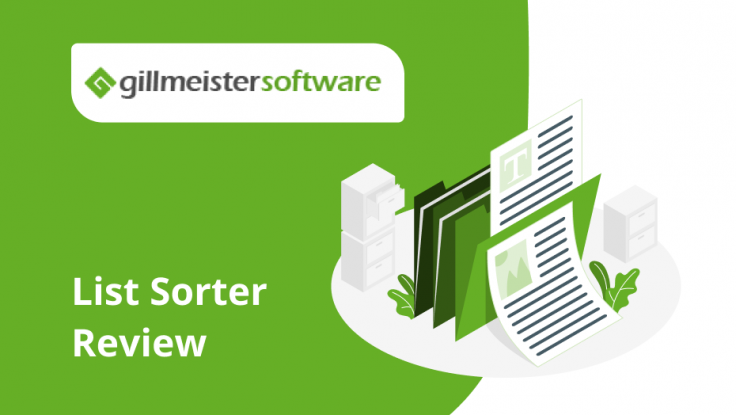 The Definitive GillmeisterSoftware List Sorter Review | Study Llama